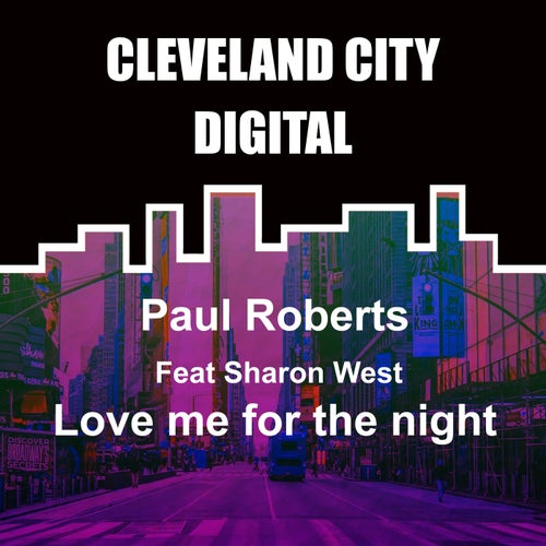 Paul Roberts - Love Me for the Night [CCMMD0087]